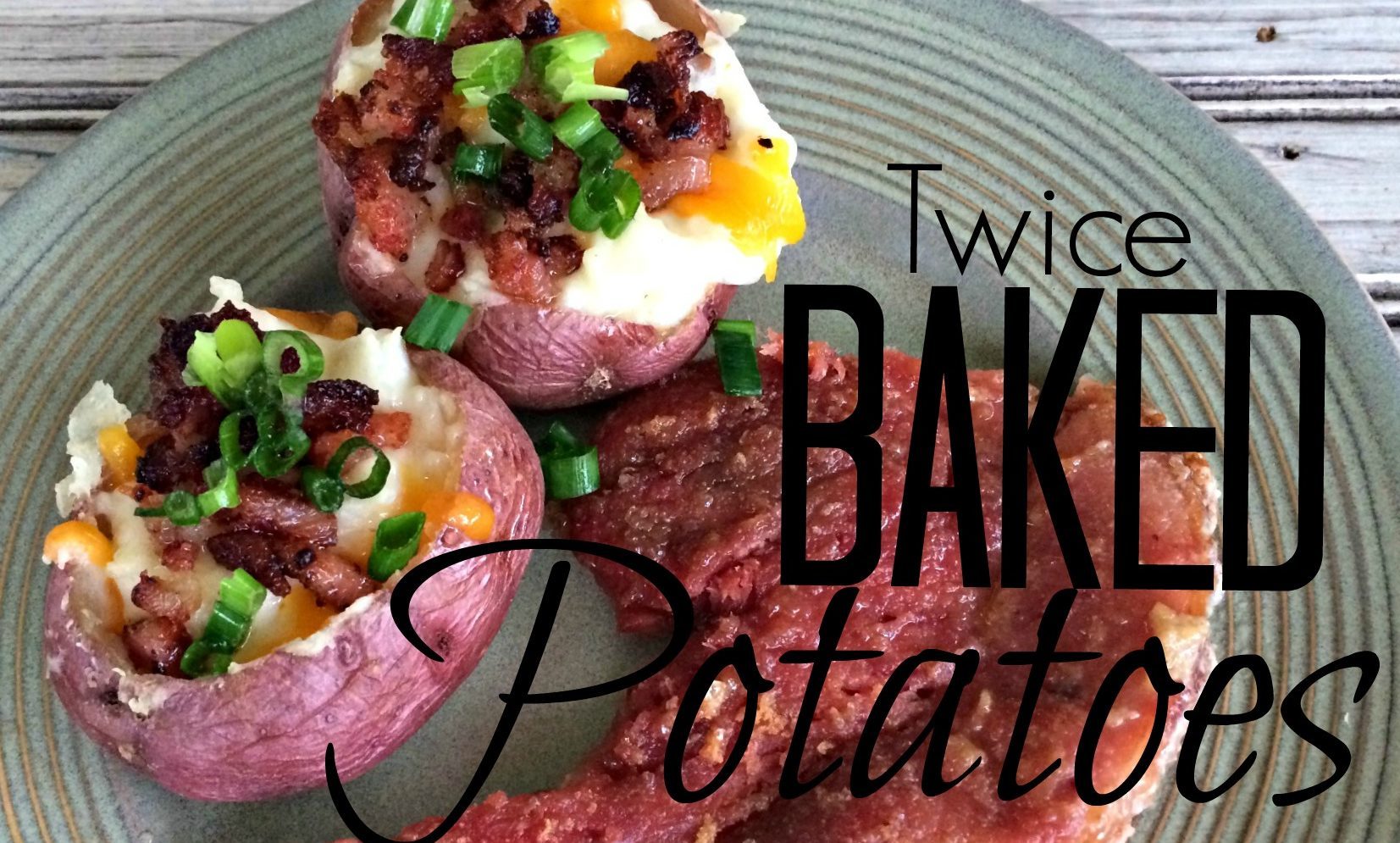 Twice Baked Potato Recipe – Farm Fresh For Life – Real Food for Health ...