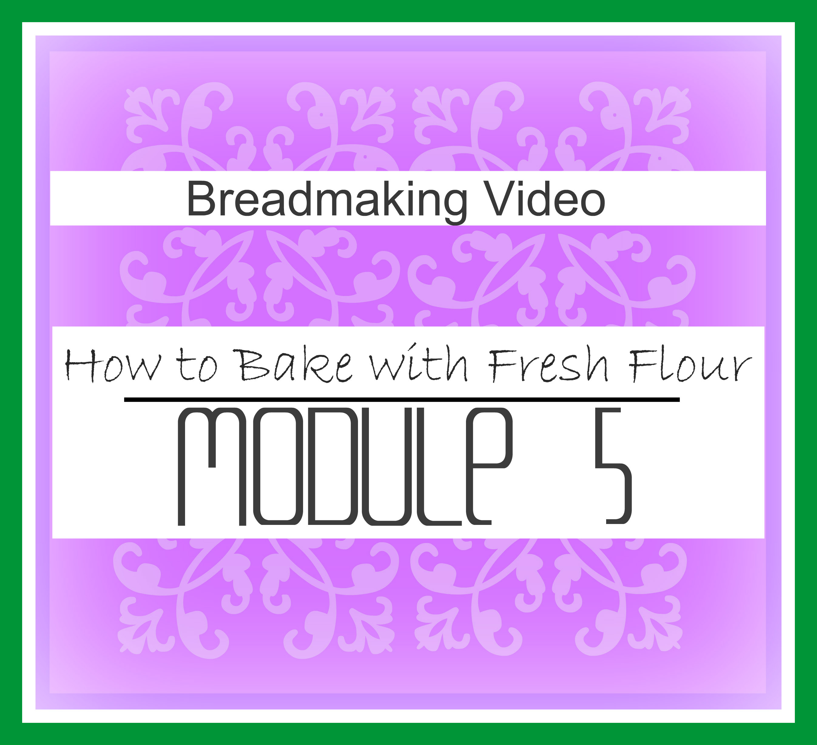 How to Bake With Fresh Flour – Video (Premium)